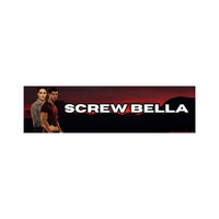 Screw Bella