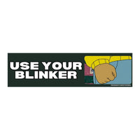 Use your Blinker Arthur Fist