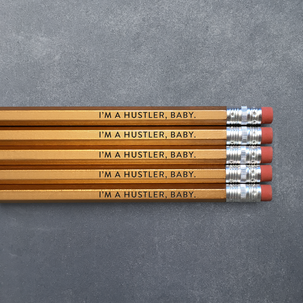 I'm a Hustler, Baby - Pencil Pack of 5