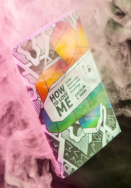 How to Love Me: Better Relationships (Zine)