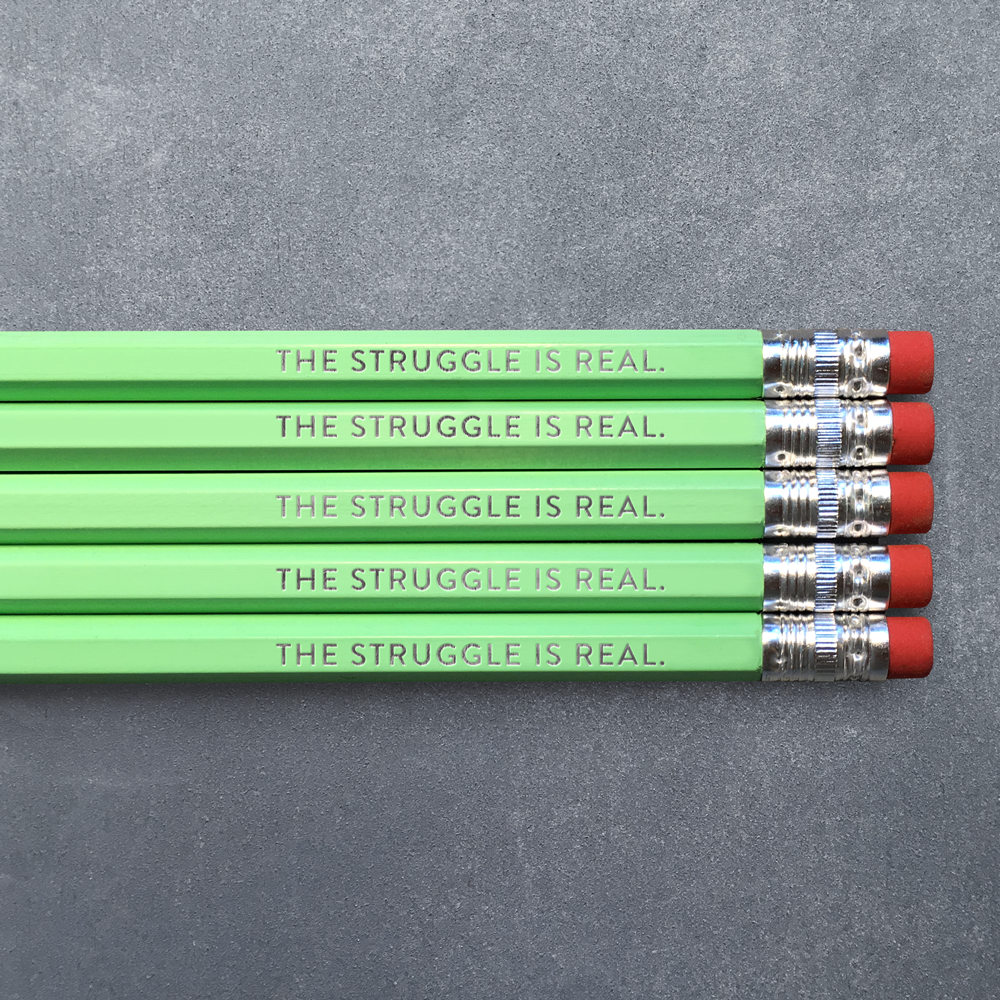The Struggle is Real - Pencil Pack of 5
