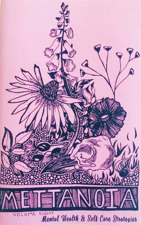Mettanoia Zine #8: Mental Health & Self-Care Strategies