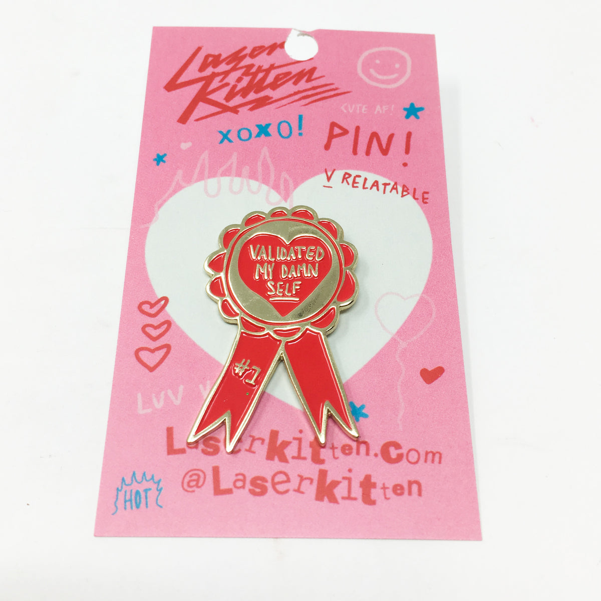 Validated My Damn Self Award Pin