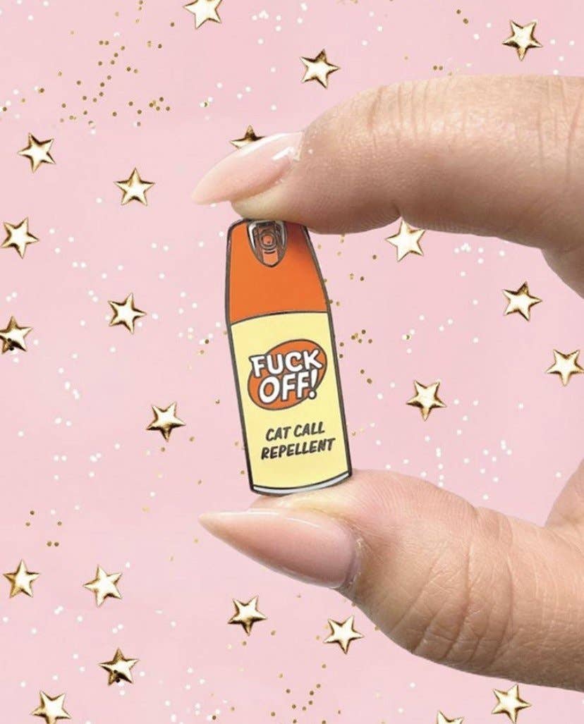 Fuck Off Cat Call Repellent Enamel Pin