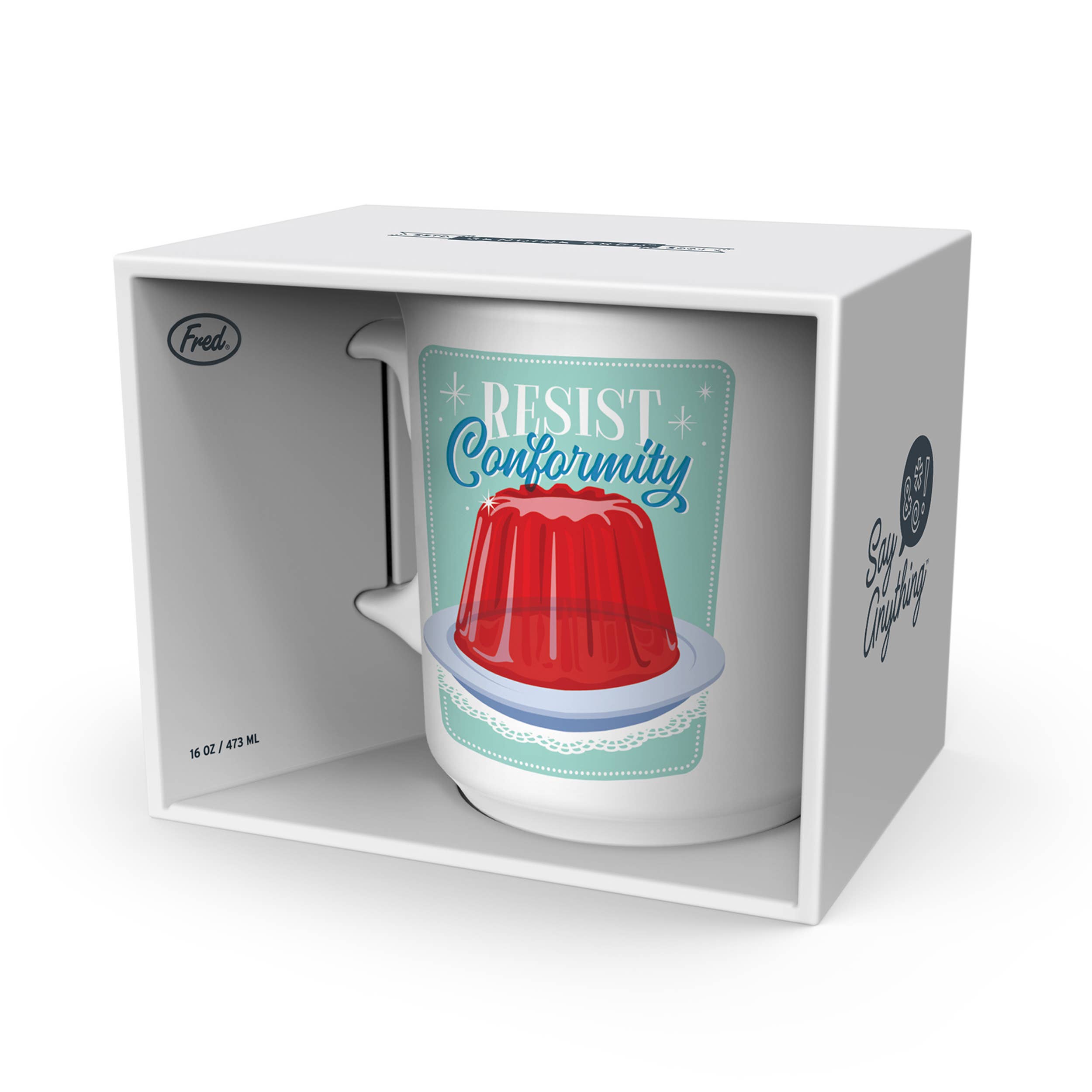 Say Anything Mug - Resist Conformity