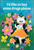 MAGNET: I'd like to buy some drugs please