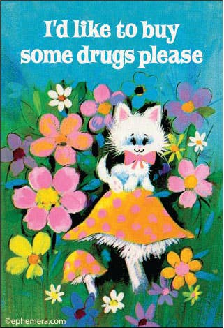 MAGNET: I'd like to buy some drugs please