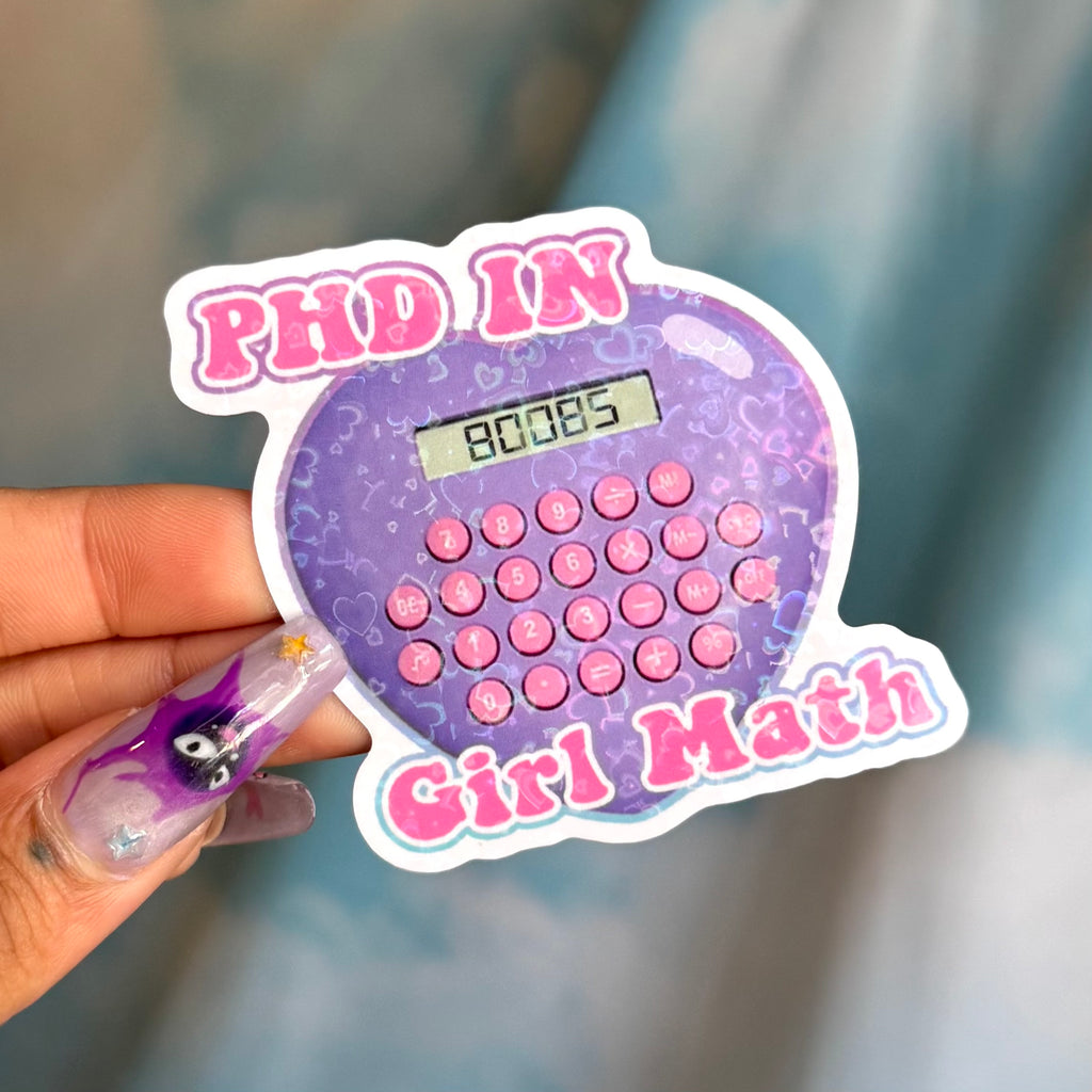 PHD In Girl Math Sticker