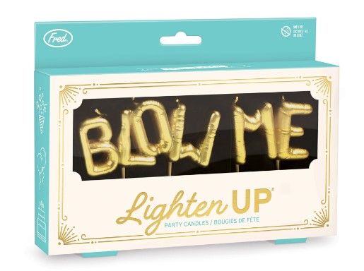 LIGHTEN UP - Blow Me