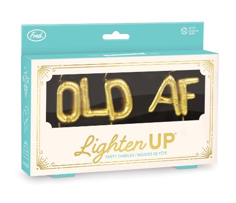 LIGHTEN UP - Old AF