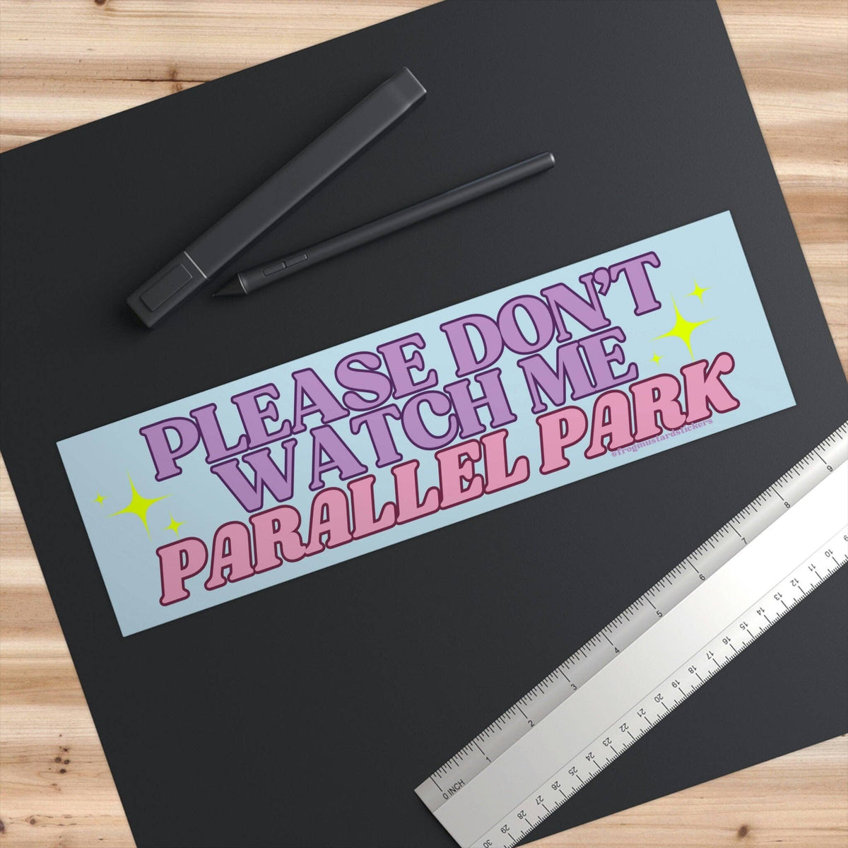 Please Don't Watch Me Parallel Park