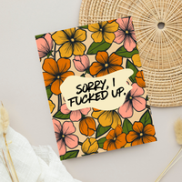 Sorry I F*cked Up Apology Card