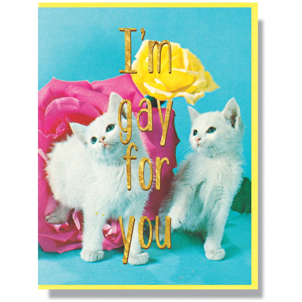 Gay For You Card