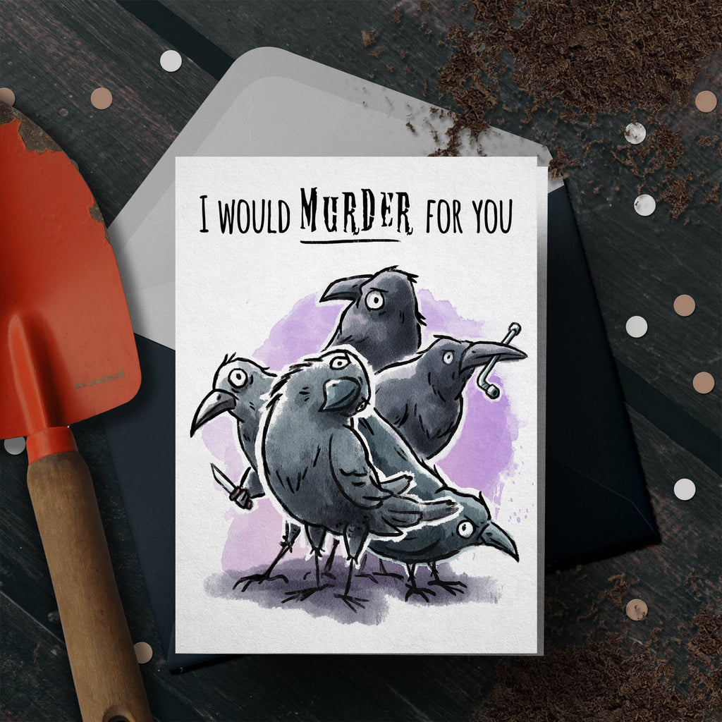 "Murder for You" Dark Funny Crow Love Valentine Wedding Card