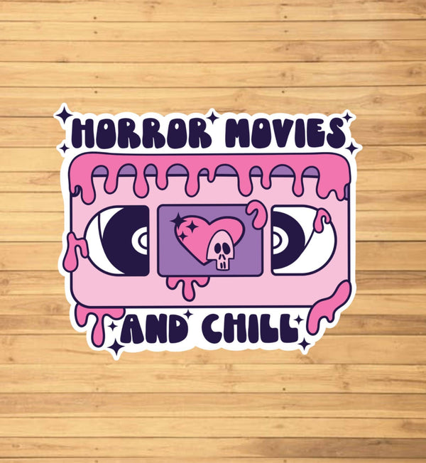 Horror Movies And Chill Sticker