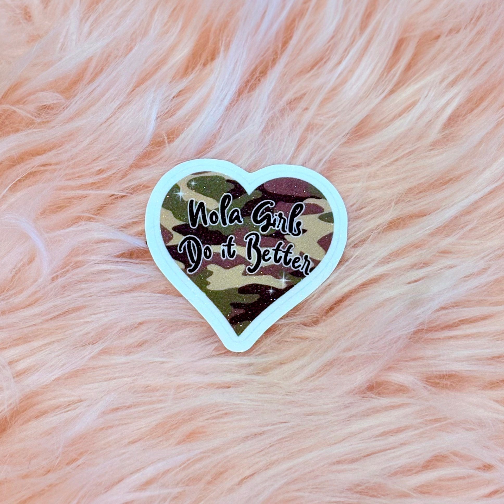 Nola Girls Do It Better Sticker