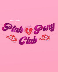 Pink Pony Club Banner - pink foil banner