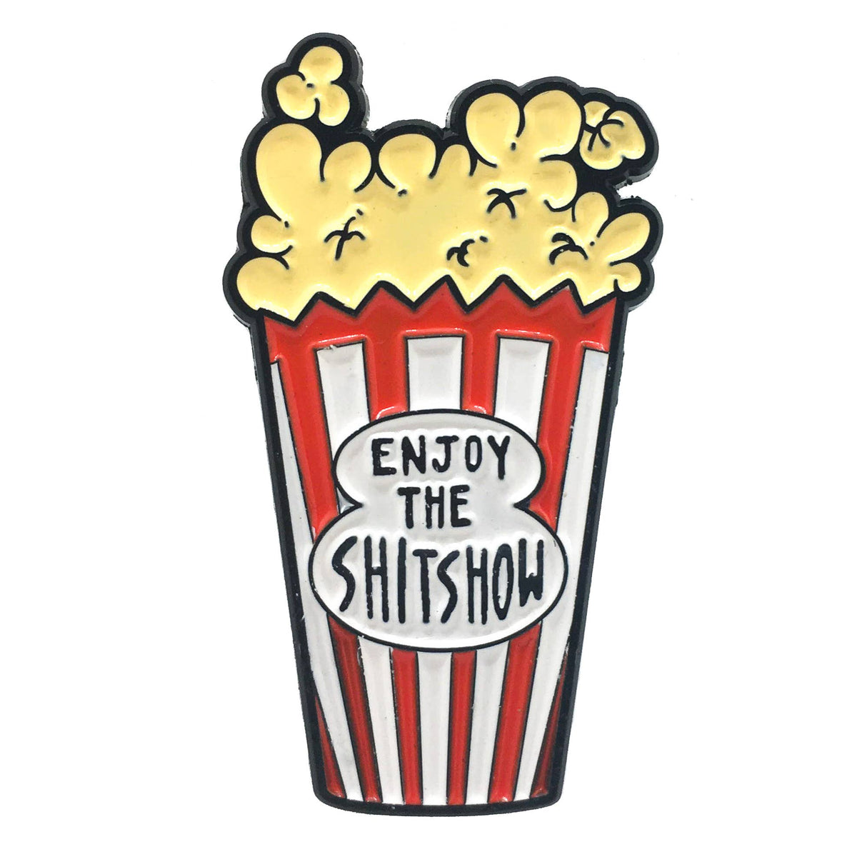"Enjoy the Shit Show" Movie Theater Popcorn Enamel Pin
