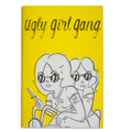 Ugly Girl Gang Zine