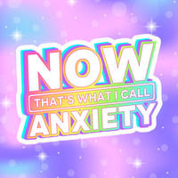 Now That’s What I Call Anxiety Sticker - 90s Mental Health