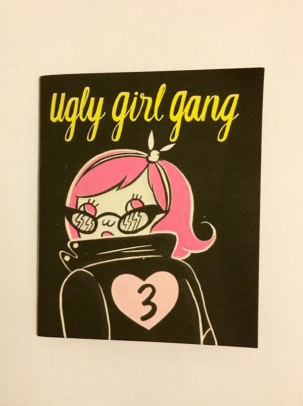Ugly Girl Gang Zine