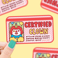 Certified Clown Card Carrying Member Funny Vinyl Sticker