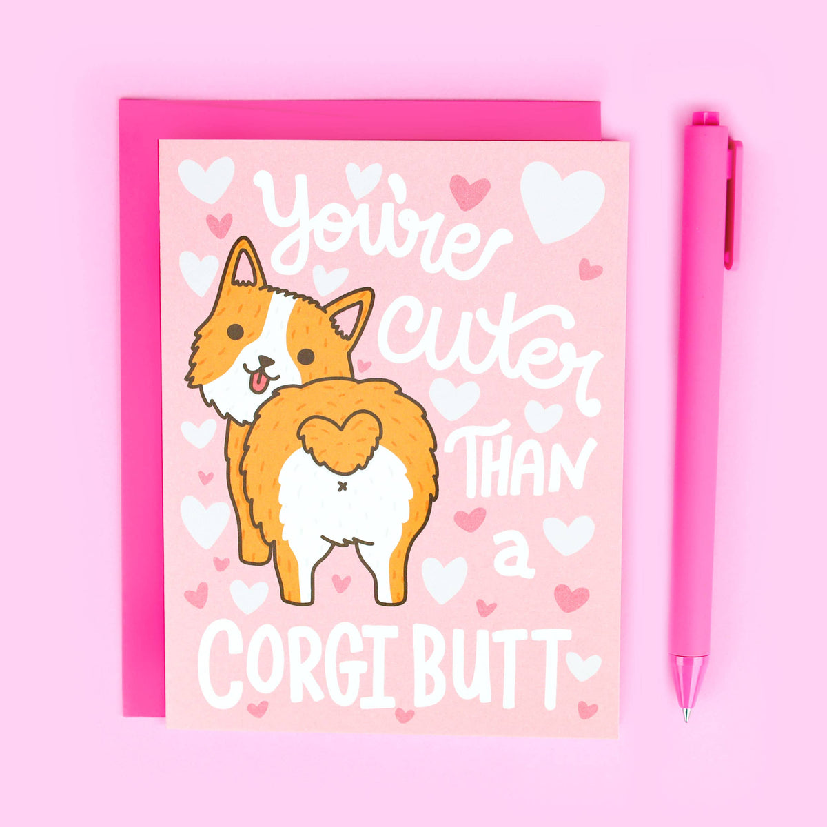 Cuter Than A Corgi Butt Love & Valentine's Day Card