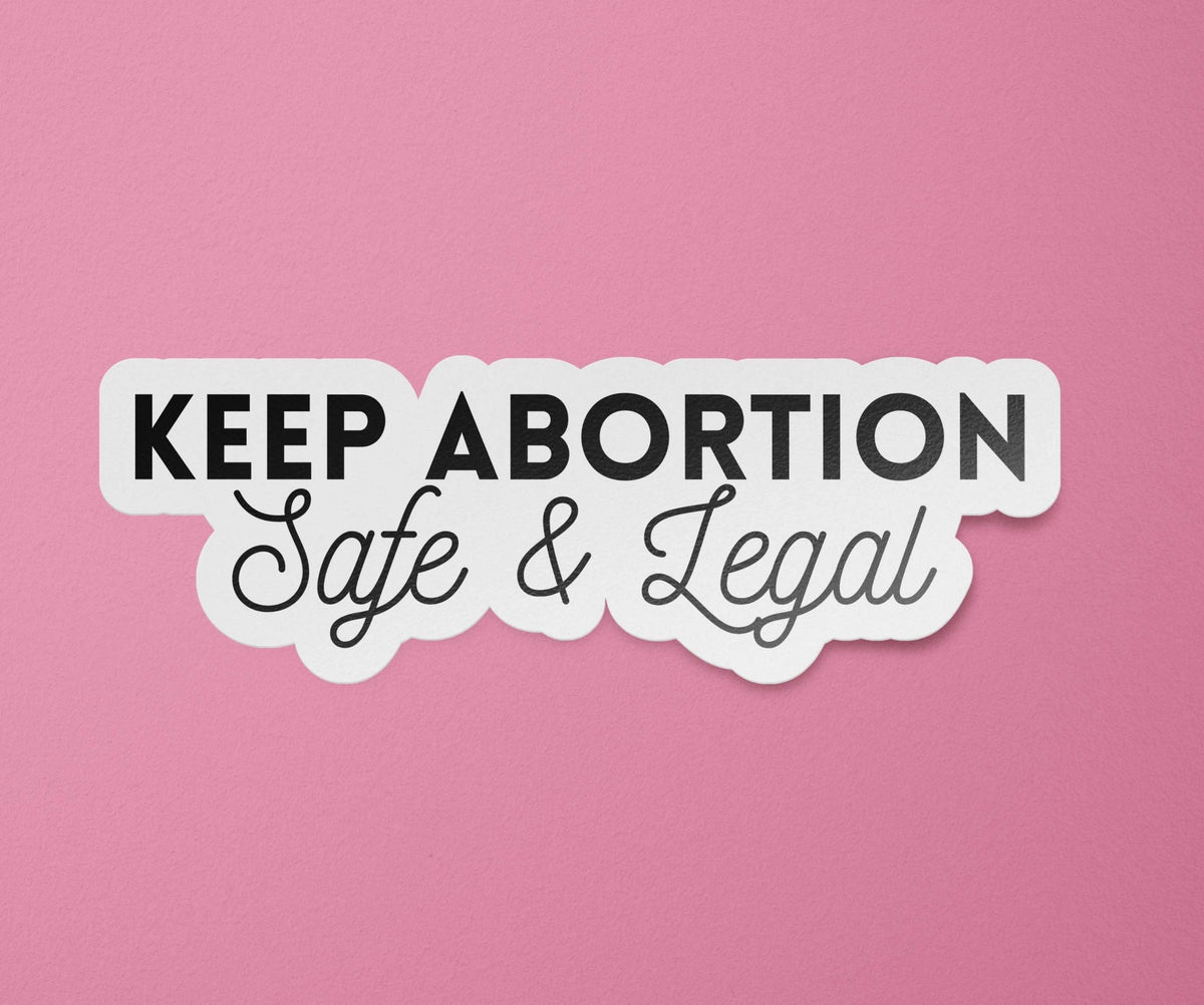 Pro Choice Sticker | My Body My Choice Decal | Feminist Sticker | Abortion Sticker | Pro-Choice | Keep Abortion
