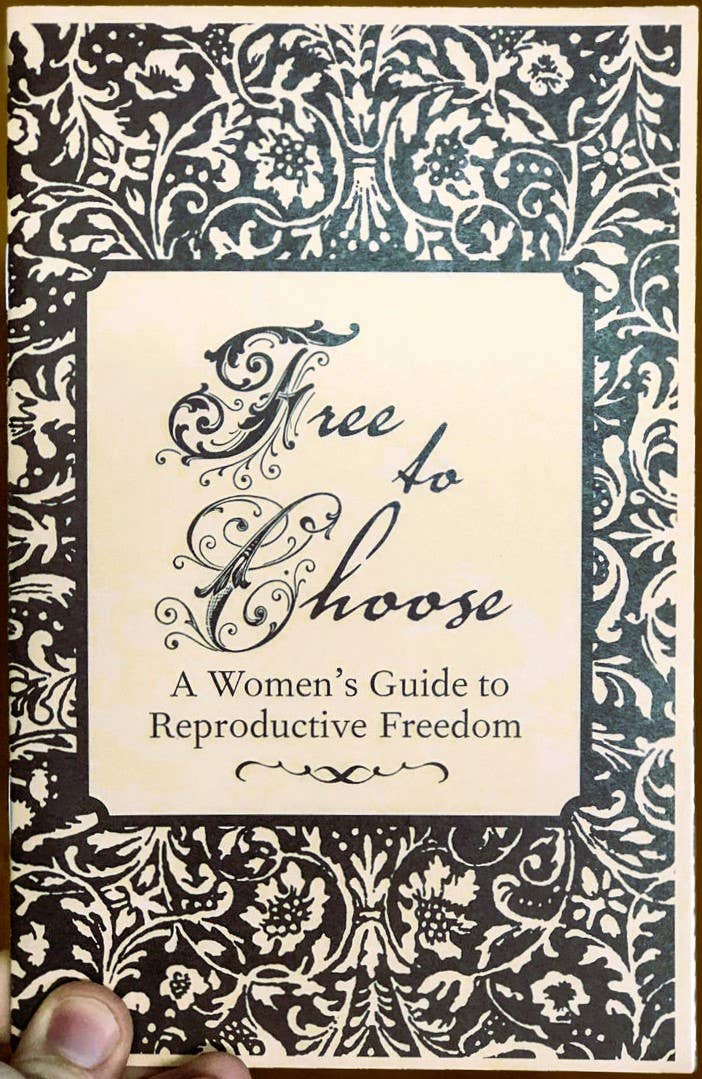 Free to Choose: Women's Guide to Reproductive Freedom (Zine)