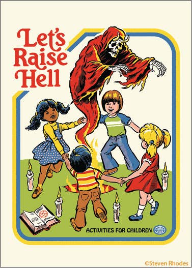 MAGNET: Let's raise hell.