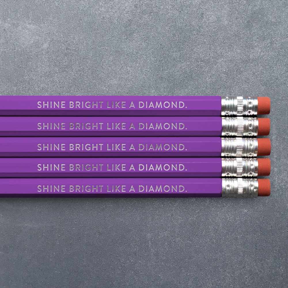 Shine Bright Like a Diamond - Pencil Pack of 5