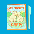 You Make Me Capy Capybara Birthday Greeting Card