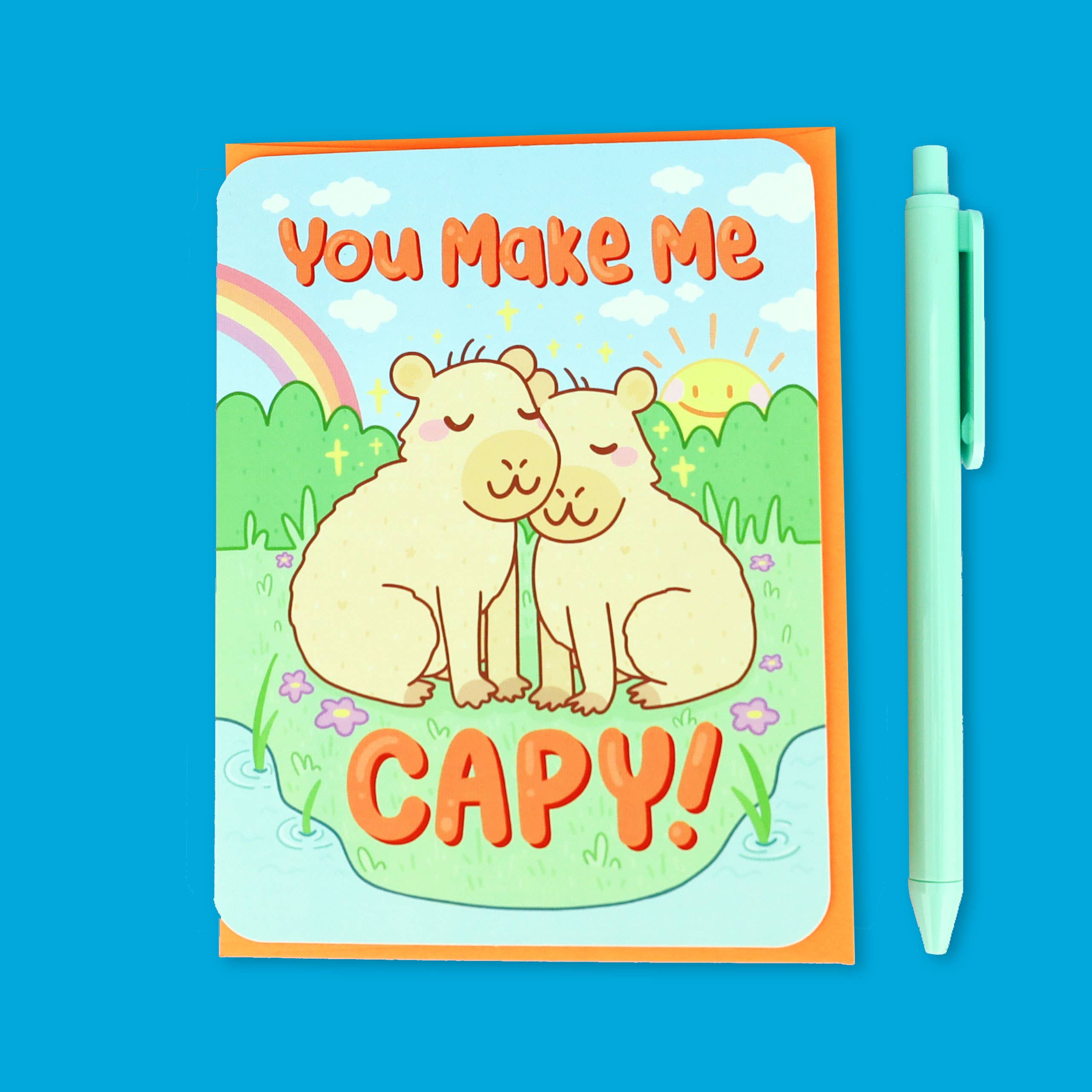 You Make Me Capy Capybara Birthday Greeting Card