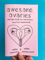 Awesome Ovaries (Good Life) Zine