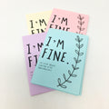 I'm Fine Zine