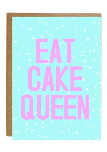 Eat Cake Queen Card