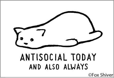 Magnet-Antisocial today and also always.