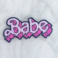 Babe Drippy Letters Patch